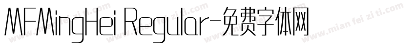 MFMingHei Regular字体转换